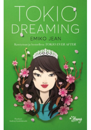 Tokio Dreaming - Emiko Jean - książka  wyd. 2024