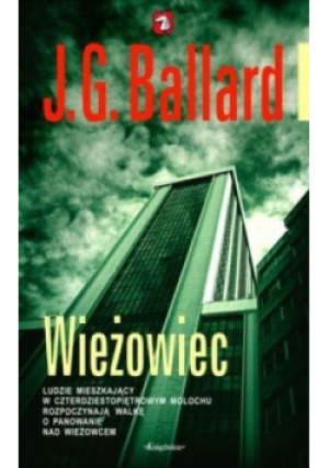 Wieżowiec - J.G. Ballard - książka  wyd. 2006