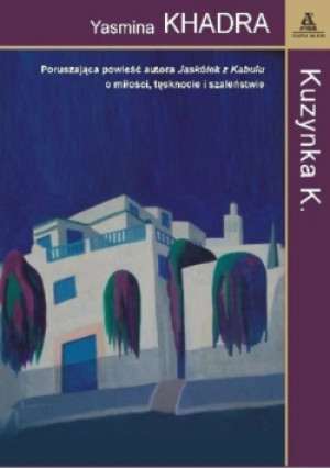 Kuzynka K - Yasmina Khadra - książka  wyd. 2005