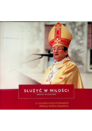 Służyć w miłości - książka  wyd. 2020