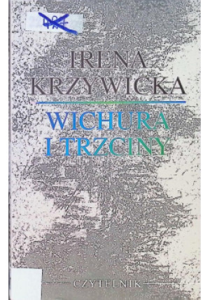 Wichura i Trzciny - Irena Krzywicka - książka  wyd. 1996