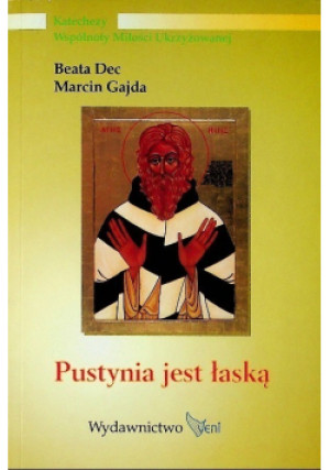 Pustynia jest łaską - Beata Dec - książka  wyd. 2000