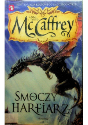 Smoczy harfiarz - Todd McCaffrey - książka fantasy wyd. 2010