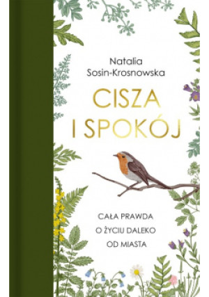 Cisza i spokój - Natalia Sosin-Krosnowska - książka  wyd. 2018