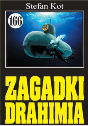 Zagadki Drahimia Tom 166 - Stefan Kot - książka  wyd. 2014