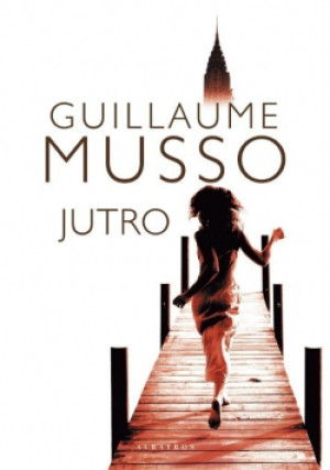 Jutro - Guillaume Musso - książka  wyd. 2019