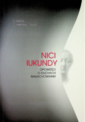 Nici Iukundy - Elżbieta Ciesielska-Zając - książka  wyd. 2010