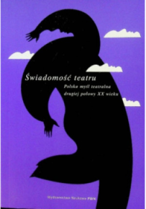 Świadomość teatru - Wojciech Dudzik - książka  wyd. 2007