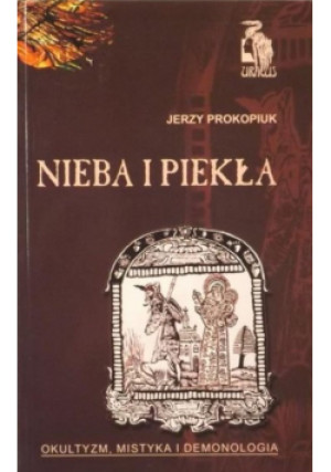 Nieba i piekła - Jerzy Prokopiuk - książka  wyd. 2001