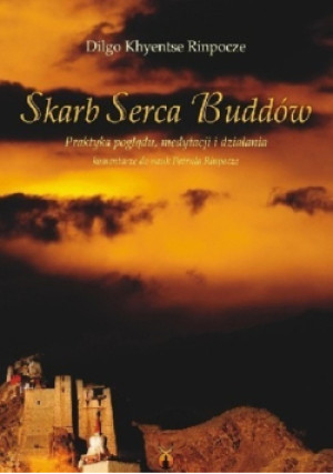 Skarb Serca Buddów - Dilgo Rinpocze - książka  wyd. 2013