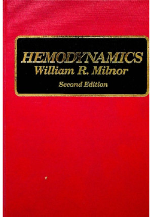 Hemodynamics - William R.Milnor - książka  wyd. 1989