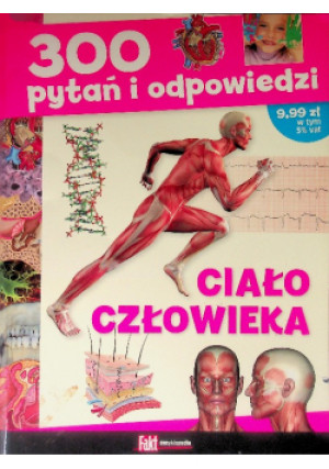 300 pytań i odpowiedzi Ciało człowieka - książka  wyd. 2014
