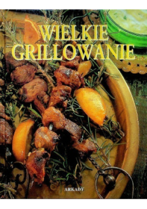 Wielkie grillowanie - Christine France - książka  wyd. 2003