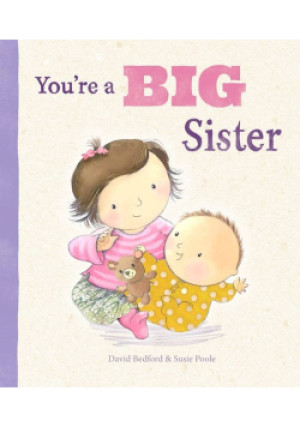 Youre a Big Sister - David Bedford, Susie Poole - książka  wyd. 2014
