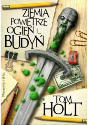 Ziemia powietrze ogień i budyń - Tom Holt - książka  wyd. 2011