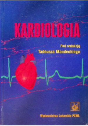 Kardiologia - Tadeusz Mandecki - książka  wyd. 2000