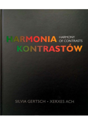 Harmonia kontrastów - Silvia Gertsch - książka  wyd. 2018