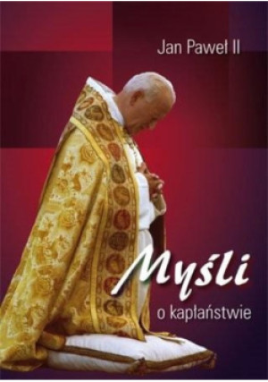 Myśli o kapłaństwie - książka  wyd. 2023
