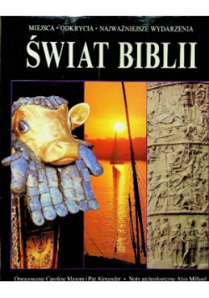 Świat Biblii - Alexander Pat, Carolina Masom - książka  wyd. 1991