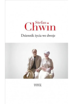 Dziennik życia we dwoje - Stefan Chwin - książka  wyd. 2024