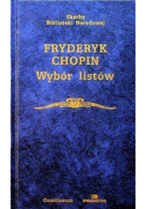 Wybór listów - Fryderyk Chopin - książka  wyd. 2004