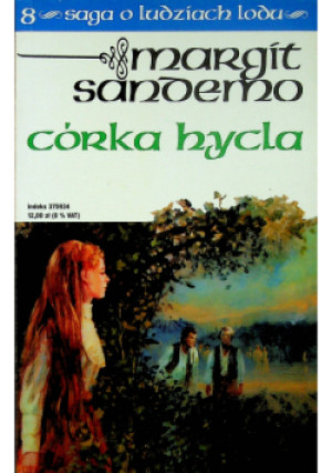 Saga o ludziach lodu Tom 8 Córka hycla - Margit Sandemo - książka fantasy wyd. 1996