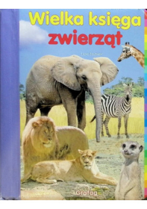 Wielka księga zwierząt - Lieve Boumans - książka  wyd. 2012