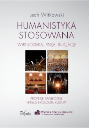 Humanistyka stosowana - Lech Witkowski - książka  wyd. 2018