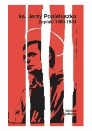 Ks. Jerzy Popiełuszko Zapiski 1980-1984 + CD - Piotr Litka - książka  wyd. 2016