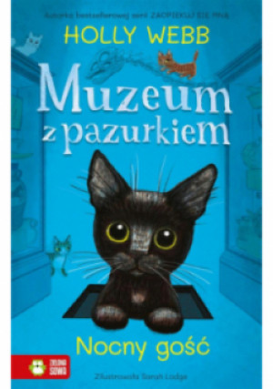 Muzeum z pazurkiem. Nocny gość - Holly Webb - książka  wyd. 2021