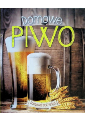 Domowe piwo - książka  wyd. 2015
