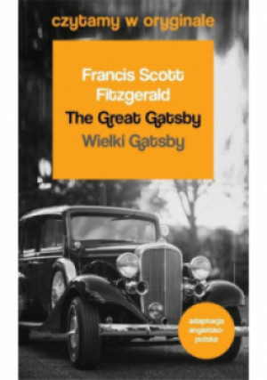 Wielki Gatsby Czytamy w oryginale - Francis Scott Fitzgerard - książka  wyd. 2022