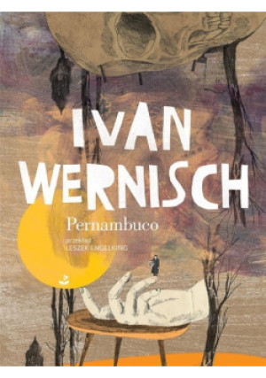 Pernambuco - Ivan Wernisch - książka  wyd. 2020