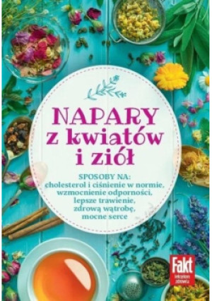 Napary z kwiatów i ziół - książka  wyd. 2022