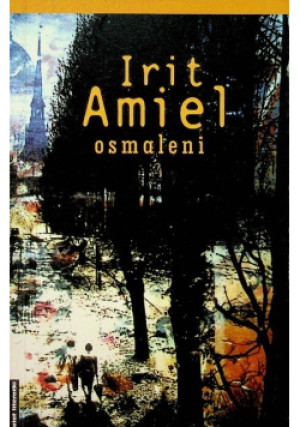 Osmaleni - Irit Amiel - książka  wyd. 1999