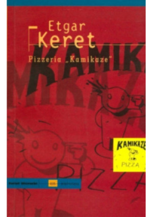 Pizzeria Kamikaze - Etgar Keret - książka reportaż wyd. 2001