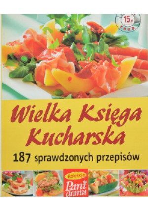 Wielka księga kucharska - książka  wyd. 2007