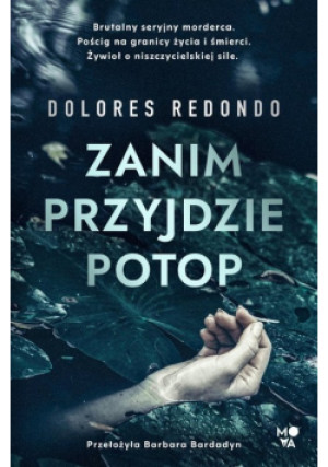 Zanim przyjdzie potop - Dolores Remondo - książka  wyd. 2023
