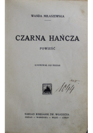 Czarna Hańcza 1931 r. - Wanda Miłaszewska - książka  wyd. 1931