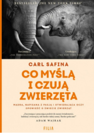 Co myślą i czują zwierzęta - Carl Safina - książka  wyd. 2025
