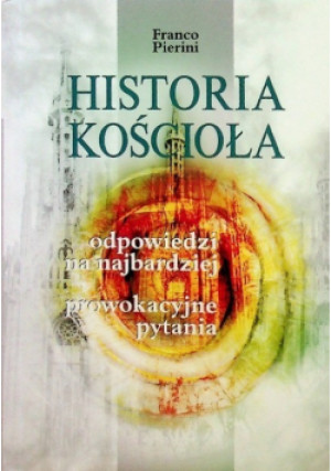 Historia Kościoła - Franco Pierini - książka  wyd. 2001