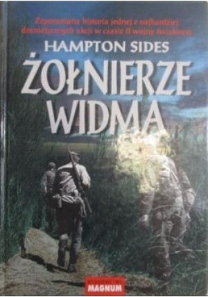Żołnierze widma - Hampton Sides - książka historyczna wyd. 2002