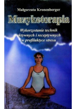Muzykoterapia - Małgorzata Kronenberger - książka  wyd. 2004