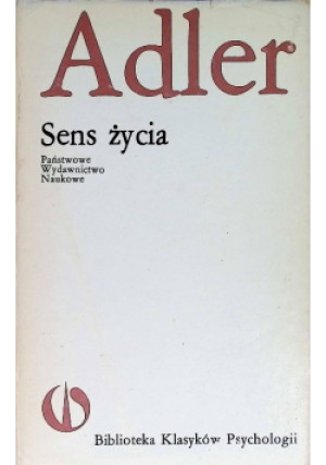 Adler Sens życia - Alfred Adler - książka  wyd. 1986