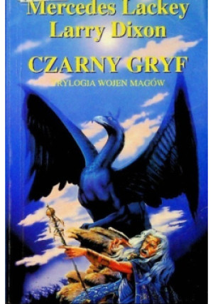 Czarny gryf - Larry Dixon, Mercedes Lackey - książka fantasy wyd. 1997
