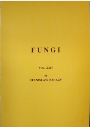 Fungi Tom XXIV - Stanisław Bałazy - książka  wyd. 1993