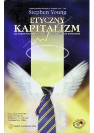 Etyczny kapitalizm - Stephen Young - książka  wyd. 2005