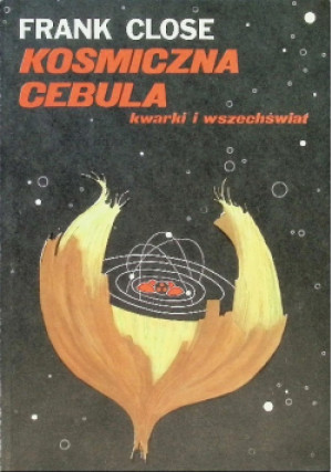 Kosmiczna cebula - Frank Close - książka  wyd. 1988