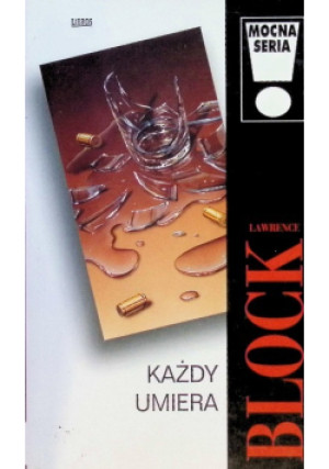 Każdy umiera - Lawrence Block - książka  wyd. 2001