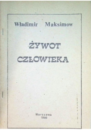 Żywot człowieka - Władimir Maksimow - książka  wyd. 1963